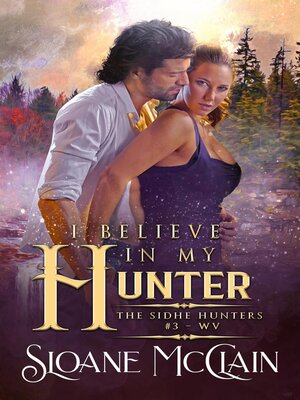 cover image of I Believe In My Hunter
